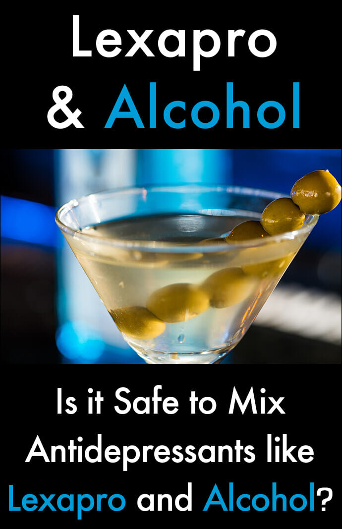 Lexapro and Alcohol