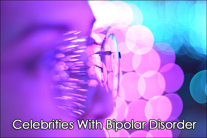 Celebrities With Bipolar Disorder