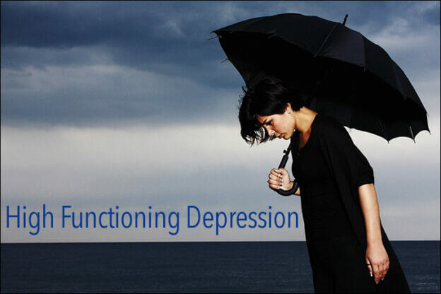 High Functioning Depression Symptoms And Treatment