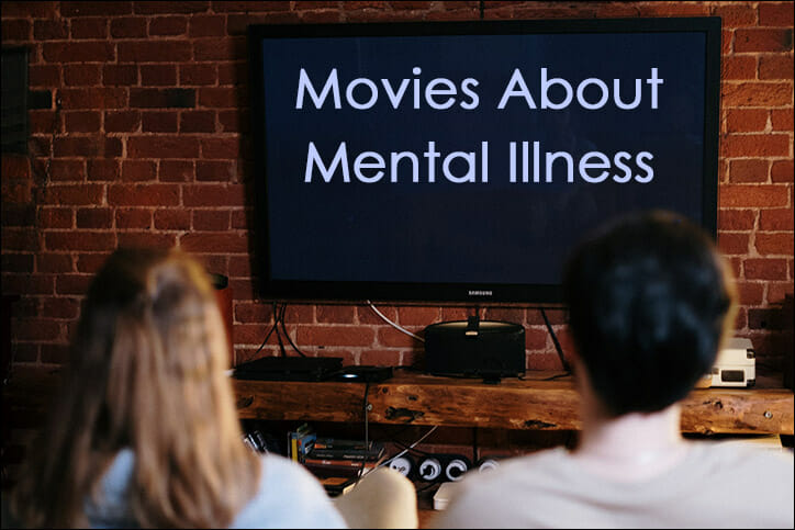 30 Compelling Movies About Mental Illness