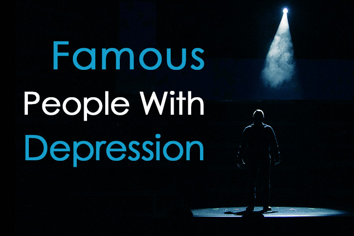 25 Celebrities and Famous People With Depression