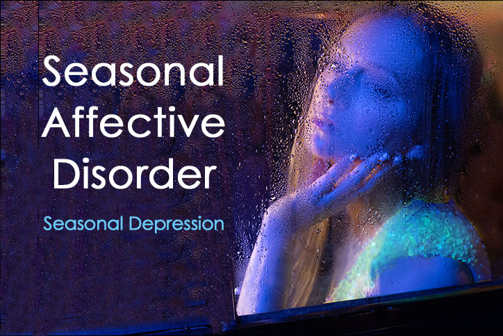Seasonal Affective Disorder Symptoms and Treatment
