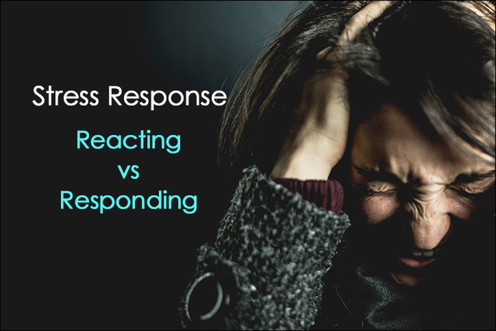 Stress Response of Reacting vs. Responding