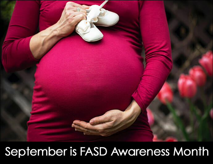 Fetal Alcohol Syndrome Awareness Month (FASD Month)