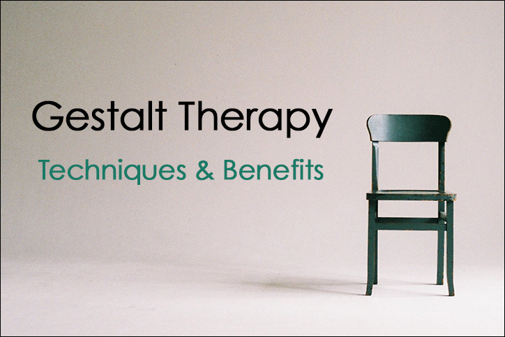 Gestalt Therapy Techniques and Benefits